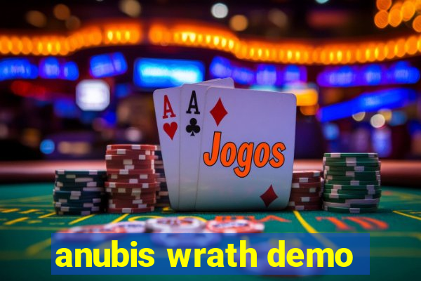 anubis wrath demo